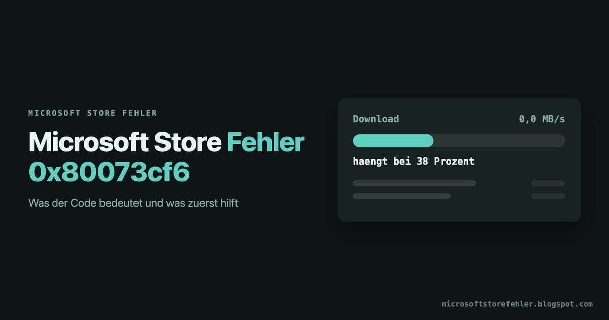 Microsoft Store Fehler 0x80073cf6: Das hilft