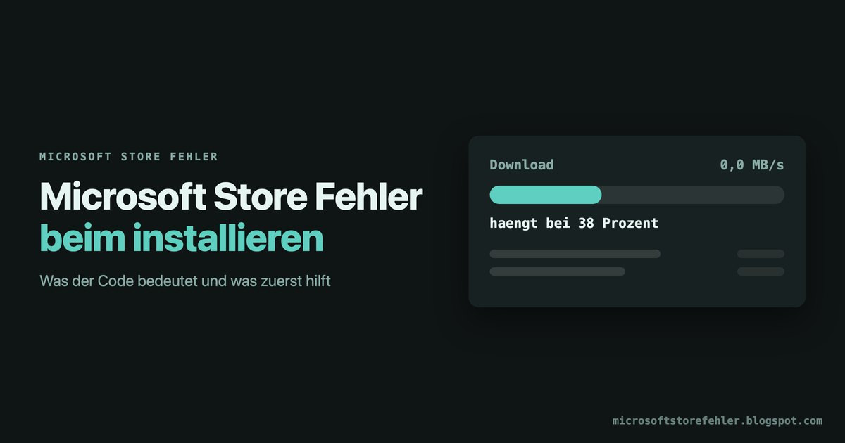 Microsoft Store Fehler beim installieren: Schnelle Lösung
