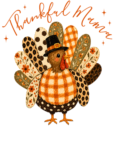20260821 Turkey Thankful Mama.2