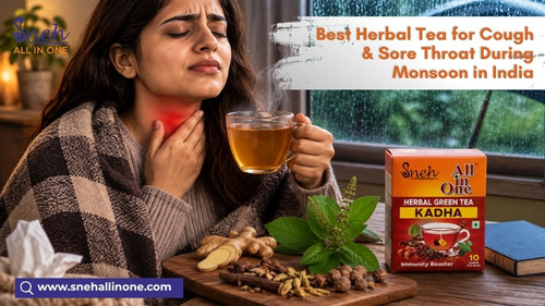 Best Herbal Tea for Cough and Sore Throat During Monsoon.jpg