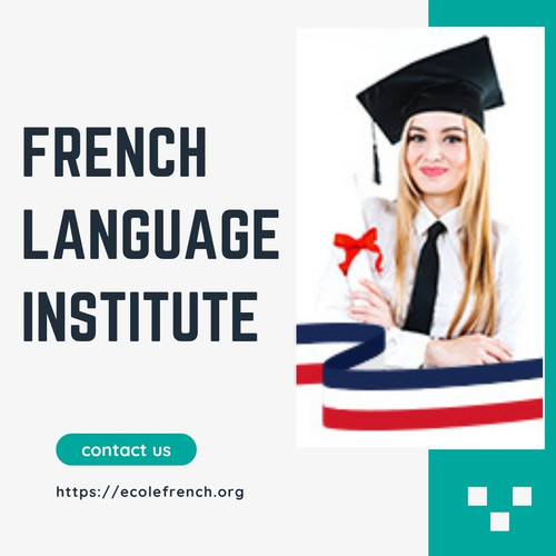 Where to Enroll in a Trusted French Language Institute Near You.jpg