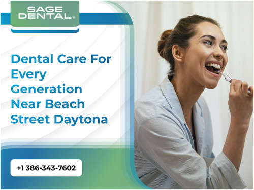 Dental Care for Every Generation Near Beach Street Daytona.jpg