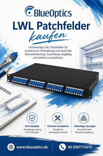 LWL Patchfelder kaufen für zuverlässige Glasfaser Netzwerklösungen mit BlueOptics Qualität.png
