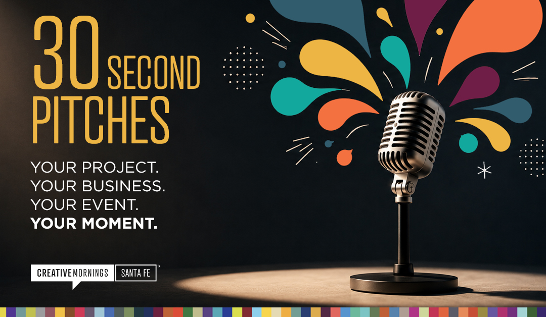 30 Second Pitches
