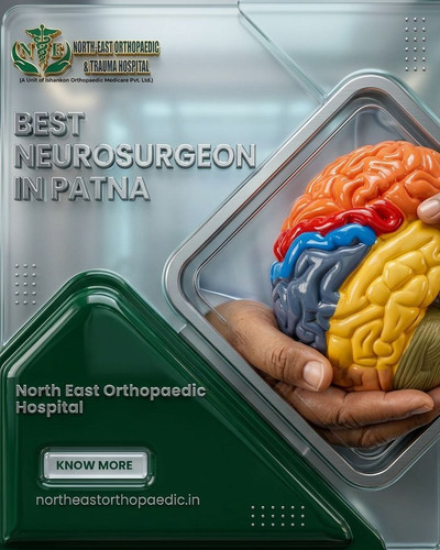 Best Neurosurgeon in Patna: North East Orthopaedic Hospital.jpg