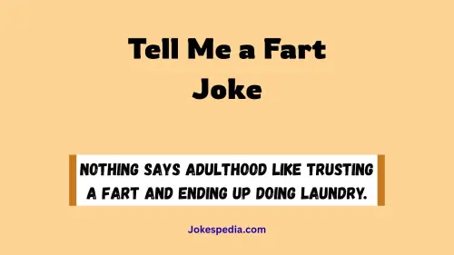 tell me a fart joke.webp