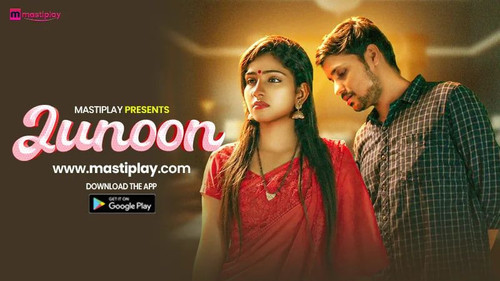 junoon (2026) hindi mastiplay short films 2.jpg
