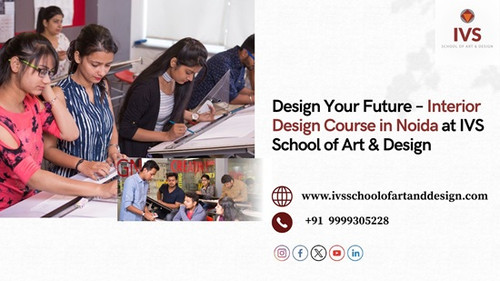 Interior Design Course in Noida - IVSSchool.jpg