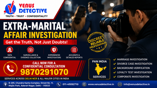 Extra Marital Affair Detective Agency in Delhi Trusted Private Investigation Services Venus Detectiv.png