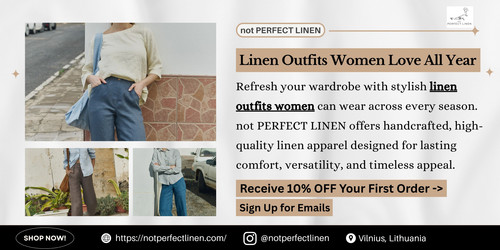 Refresh your wardrobe with stylish linen outfits women can wear across every season. not PERFECT LINEN offers handcrafted, high-quality linen apparel designed for lasting comfort, versatility, and timeless appeal.

https://notperfectlinen.com/collections/linen-clothing-women