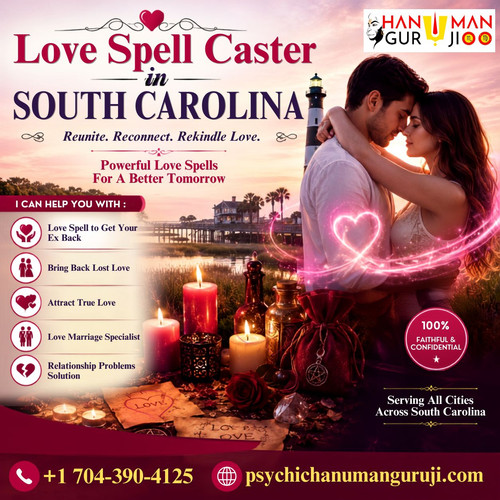 Love Spell Caster in South Carolina.jpg