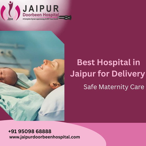Best Hospital in Jaipur for Delivery | Safe Maternity Care.jpg