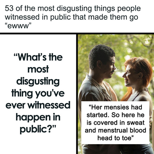 most disgusting things seen public.jpg