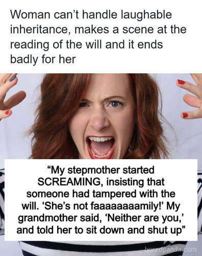 entitled stepmother angry no inheritance.jpg