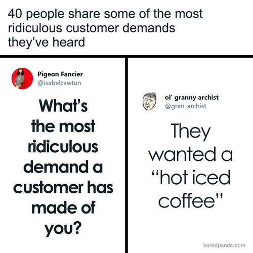 entitled customers ridiculous demands.jpg