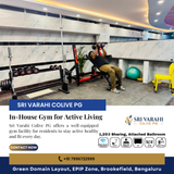 Fitness and comfort go hand in hand at Sri Varahi Colive PG.