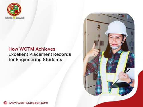 How WCTM Achieves Excellent Placement Records for Engineering Students.jpg