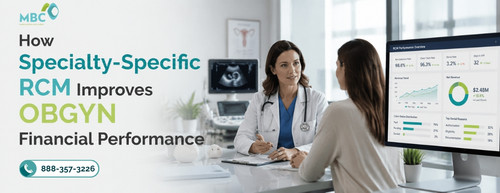 How Specialty Specific RCM Improves OBGYN Financial Performance.jpg