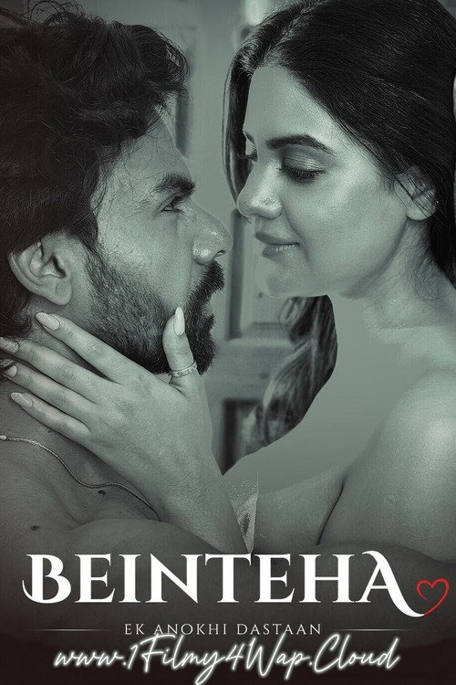 Beinteha Ek Anokhi Dastaan (2026) S01E01T05 ShemarooMe Hindi Web Series HDRip 1080p | 720p | 480p | Download