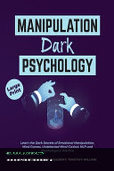 Обложка книги «Манипуляция: Темная психология» - Timothy Willink, Dark Psychology Academy