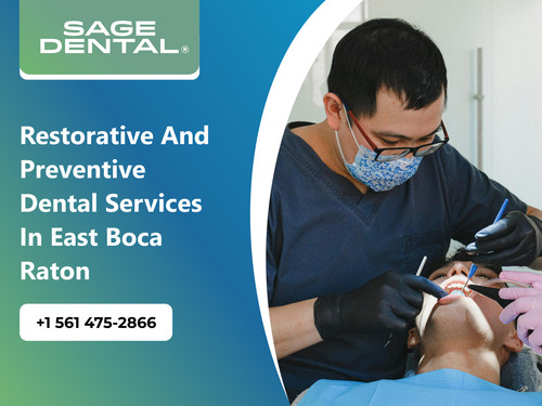 Restorative and Preventive Dental Services in East Boca Raton.jpg