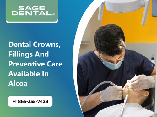 Dental Crowns, Fillings and Preventive Care Available in Alcoa.jpg