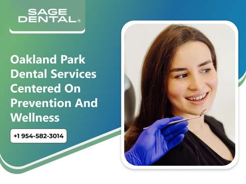 Oakland Park Dental Services Centered on Prevention and Wellness.jpg
