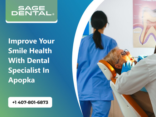 Improve Your Smile Health with Dental Specialist in Apopka.jpg