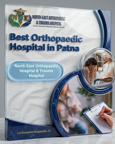 Best orthopaedic hospital in Patna: North East Orthopaedic Hospital.jpg