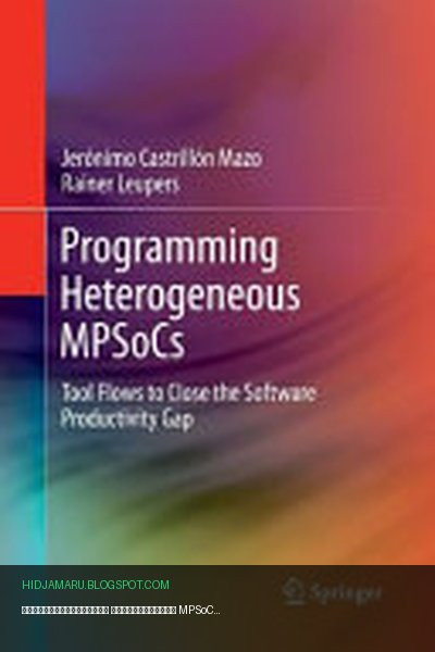 Обложка книги «Программирование гетерогенных MPSoC» - Jerónimo Castrillón Mazo, Rainer Leupers