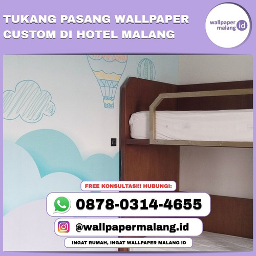 TUKANG PASANG WALLPAPER CUSTOM DI HOTEL MALANG.jpg