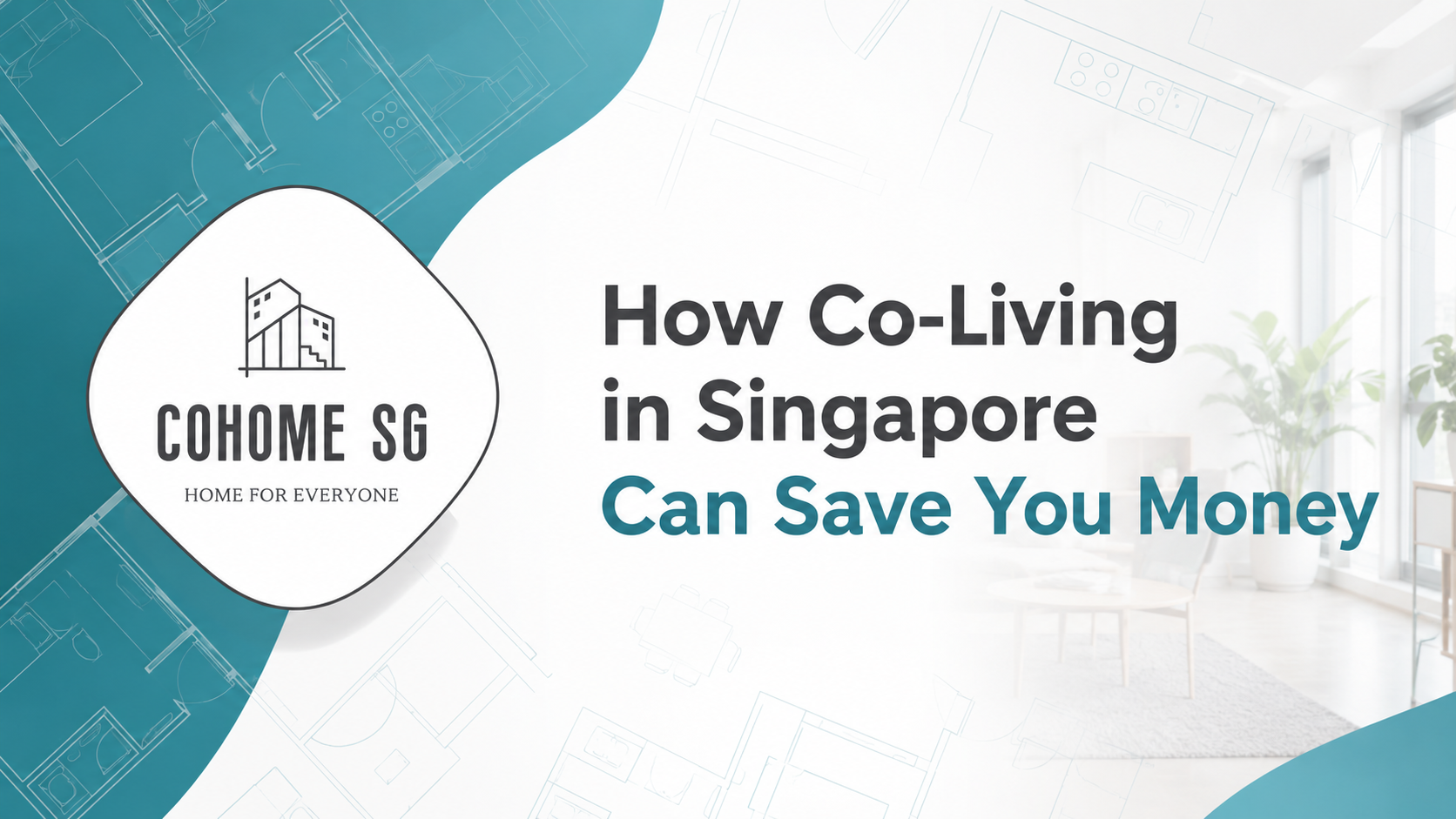 How Co-Living in Singapore Can Save You Money