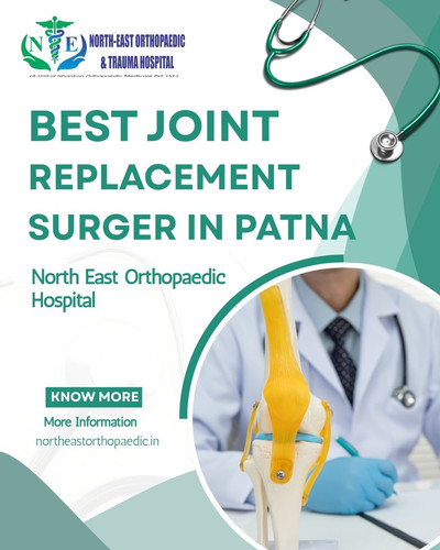 Best Joint Replacement Surgery in Patna: North East Orthopaedic Hospital.jpg