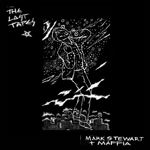Mark Stewart & Maffia Lost Tapes.jpg