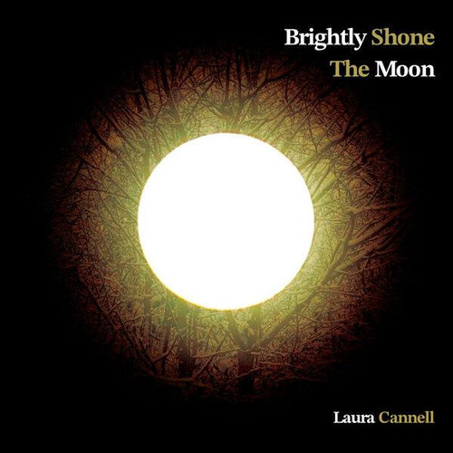 00 laura cannell brightly shone the moon 24bit web flac 2025.jpg