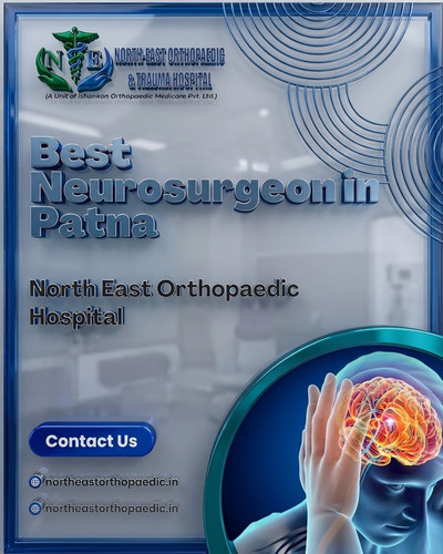 Best Neurosurgeon in Patna: North East Orthopaedic Hospital.jpg