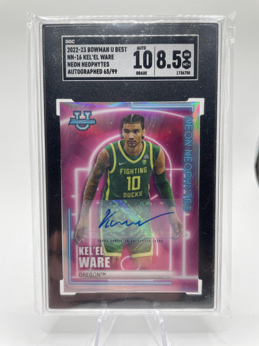2022 23 Bowman University Best Kel'El Ware Neon Neophytes Auto 99 SGC 8.5 Auto 10 (1).1