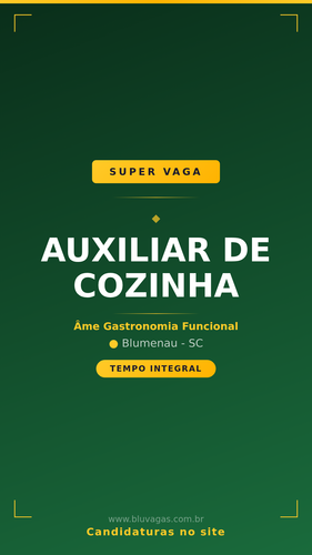 auxiliar de cozinha ame gastronomia funcional tempo integral esmeralda.png