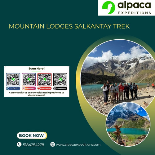 Mountain Lodges Salkantay Trek for a Comfortable Adventure.jpg
