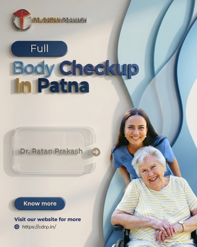 Full Body Checkup in Patna: Dr. Ratan Prakash.png