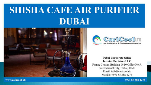 SHISHA CAFE AIR PURIFIER DUBAI.jpg