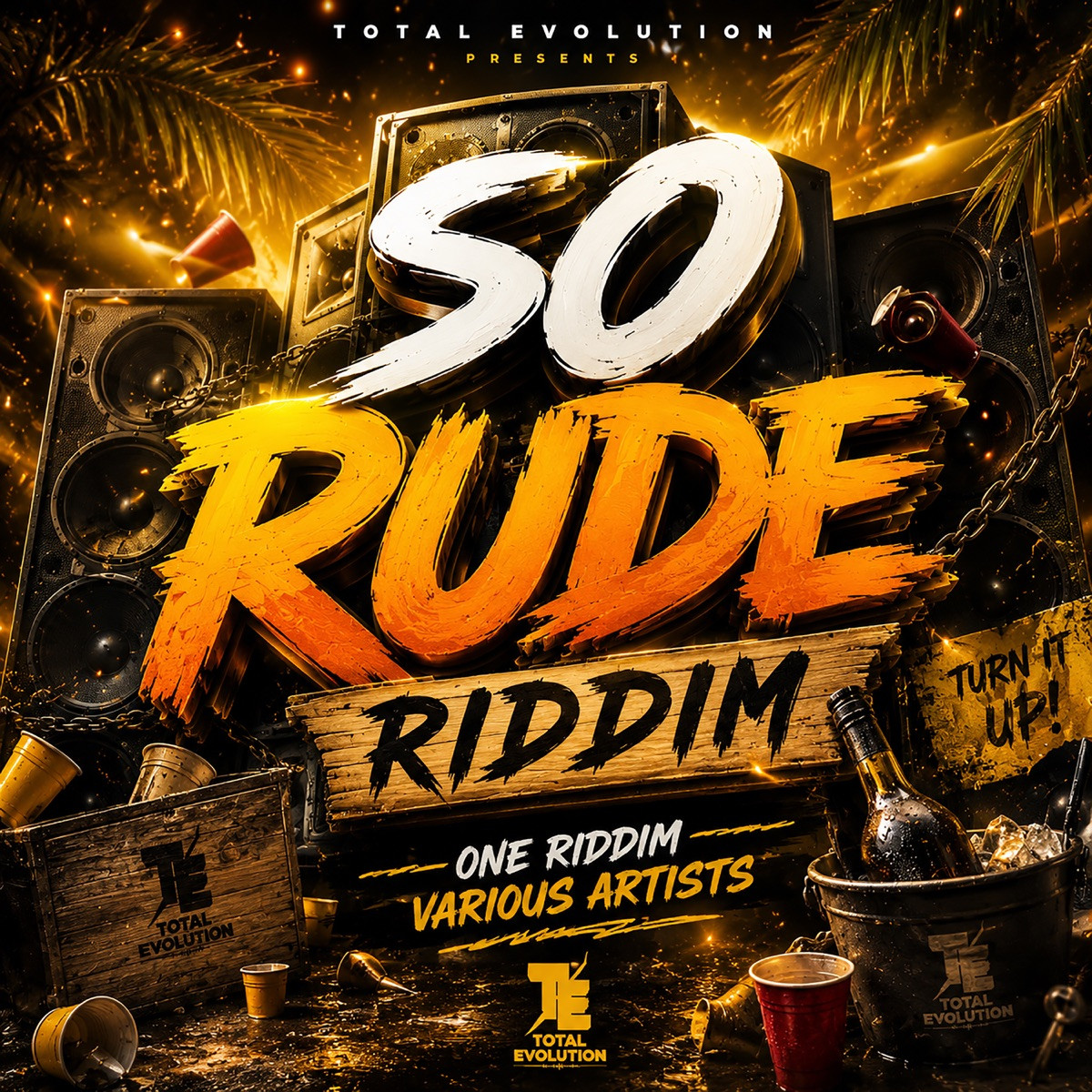 So Rude Riddim (Total Evolution) 2026