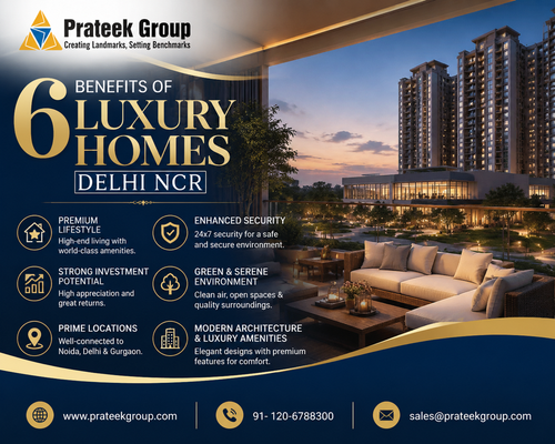 6 Benefits Of luxury homes Delhi NCR.png