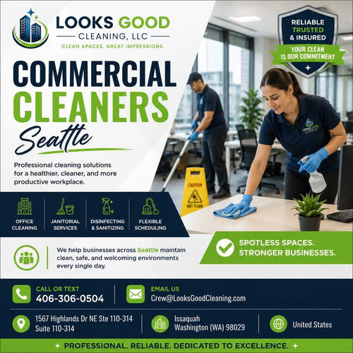 Professional Commercial Cleaners Seattle  Looks Good Cleaning, LLC.jpg
