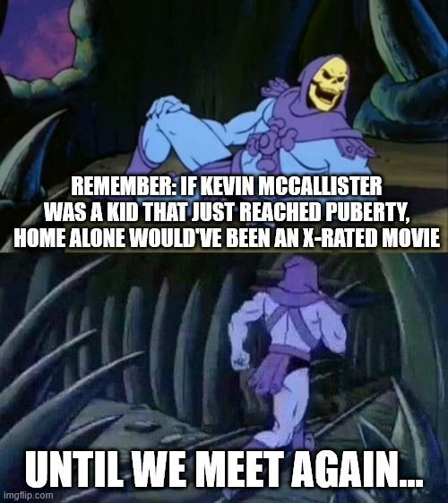 NSFW Childhood Officially Ruined After Internet Points Out 12 Year Old Kevin Would've Made Home Alon.jpg
