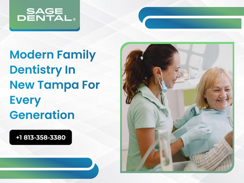 Modern Family Dentistry in New Tampa for Every Generation.jpg