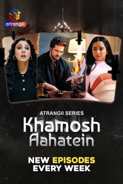 Khamosh Aahatein 2026 Season 1 Part 3 EP 13 18 Atrangii WEB Series HD Poster Lustest HD.jpg
