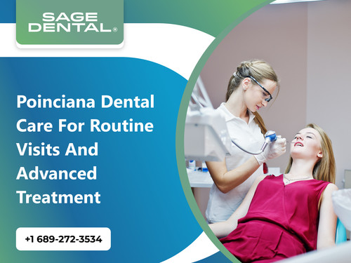 Poinciana Dental Care for Routine Visits and Advanced Treatment.jpg