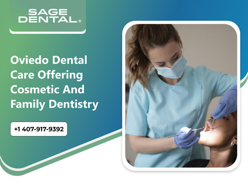 Oviedo Dental Care Offering Cosmetic and Family Dentistry.jpg