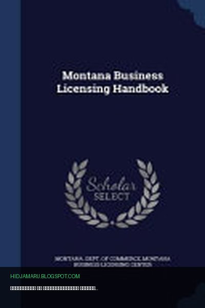 Обложка книги «Справочник по лицензированию бизнеса в Монтане» - Montana Dept of Commerce